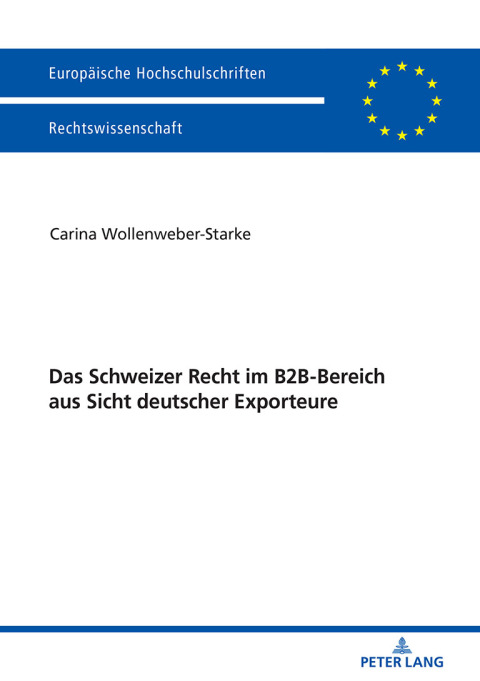 Cover image for book Das Schweizer Recht im B2B-Bereich aus Sicht deutscher Exporteure