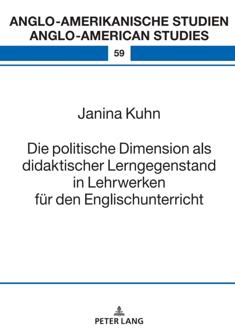 Cover image for book Die politische Dimension als didaktischer Lerngegenstand in Lehrwerken fuer den Englischunterricht
