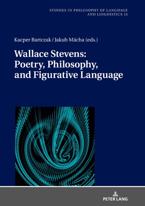 Cover image for book Wallace Stevens: Poetry, Philosophy, and Figurative Language