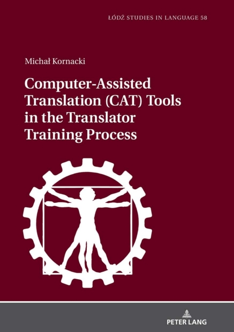Cover image for book Computer-Assisted Translation (CAT) Tools in the Translator Training Process