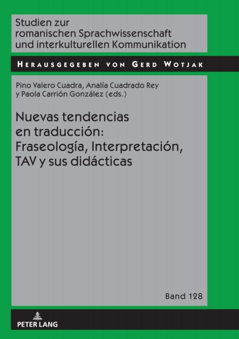 Cover image for book Nuevas tendencias en traducción: Fraseología, Interpretación, TAV  y sus didácticas