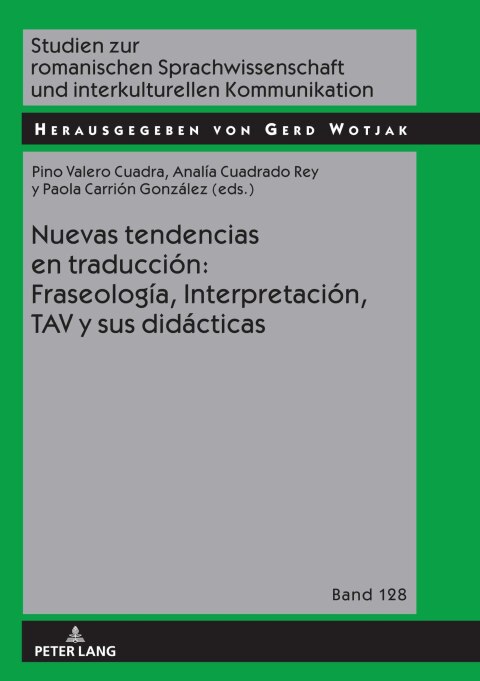 Cover image for book Nuevas tendencias en traducción: Fraseología, Interpretación, TAV  y sus didácticas