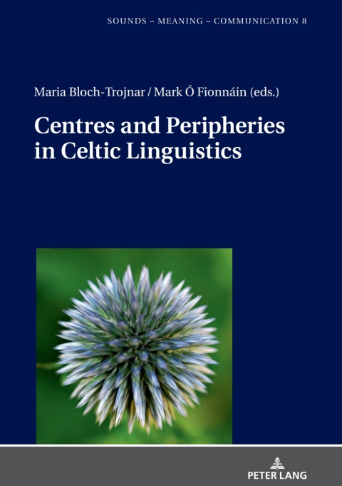 Cover image for book Centres and Peripheries in Celtic Linguistics