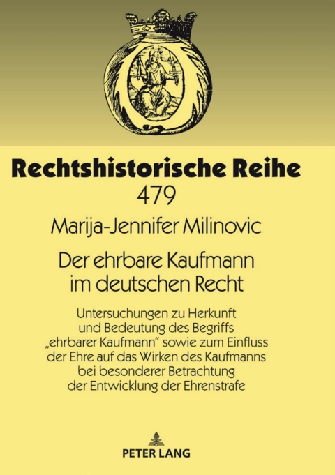 Cover image for book Der ehrbare Kaufmann im deutschen Recht