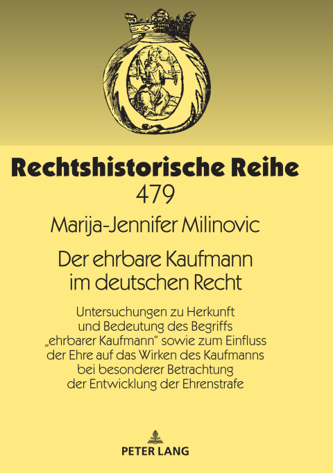 Cover image for book Der ehrbare Kaufmann im deutschen Recht