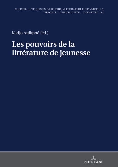 Cover image for book Les pouvoirs de la littérature de jeunesse
