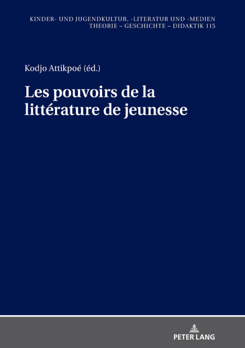 Cover image for book Les pouvoirs de la littérature de jeunesse