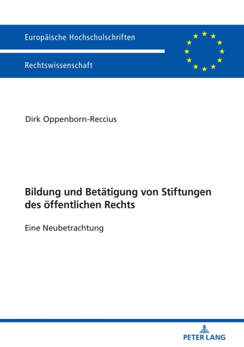 Cover image for book Bildung und Betaetigung von Stiftungen des oeffentlichen Rechts