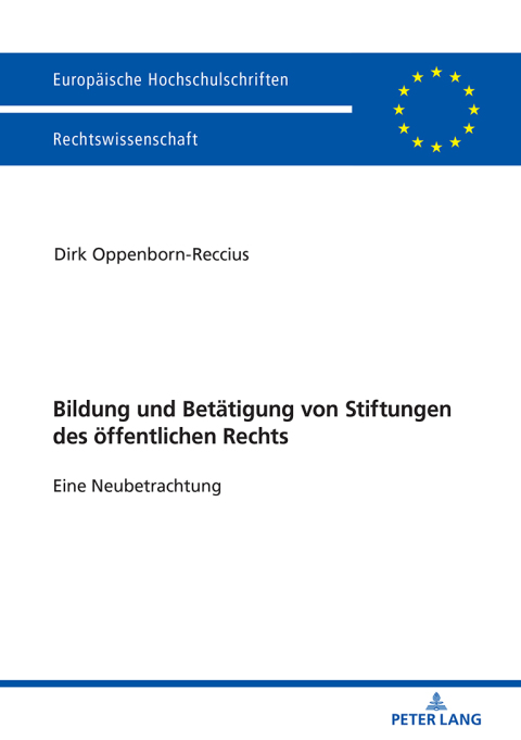 Cover image for book Bildung und Betaetigung von Stiftungen des oeffentlichen Rechts