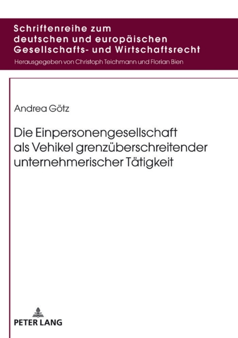 Cover image for book Die Einpersonengesellschaft als Vehikel grenzueberschreitender unternehmerischer Taetigkeit