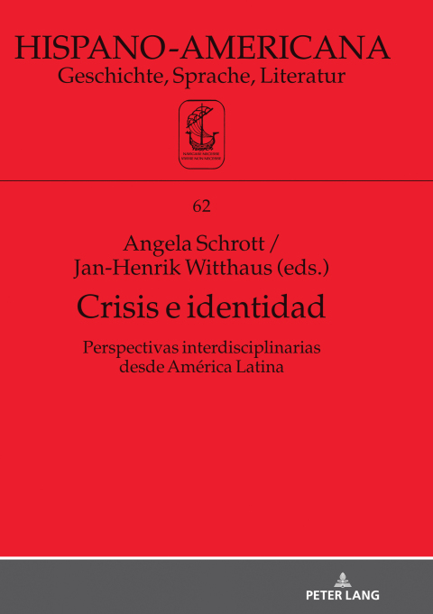 Cover image for book Crisis e identidad. Perspectivas interdisciplinarias desde América Latina
