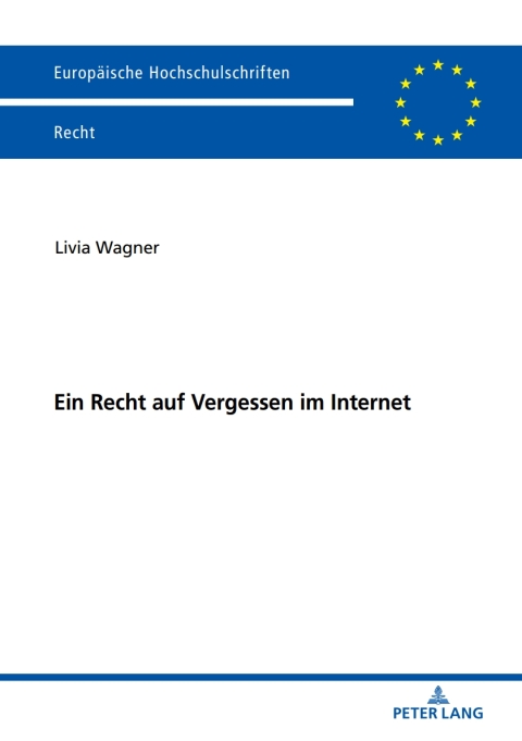 Cover image for book Ein Recht auf Vergessen im Internet