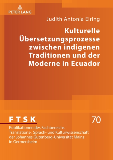 Cover image for book Kulturelle Uebersetzungsprozesse zwischen indigenen Traditionen und der Moderne in Ecuador
