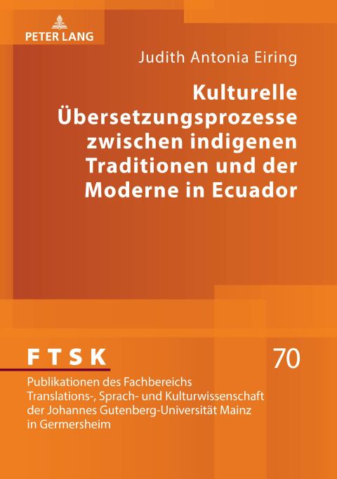 Cover image for book Kulturelle Uebersetzungsprozesse zwischen indigenen Traditionen und der Moderne in Ecuador
