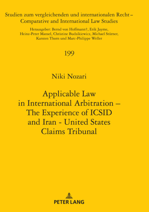 Cover image for book Applicable Law in International Arbitration – The Experience of ICSID and Iran-United States Claims Tribunal