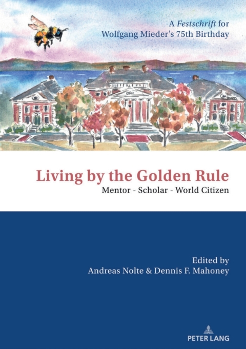 Cover image for book Living by the Golden Rule: Mentor – Scholar – World Citizen