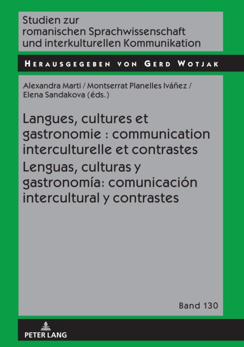 Cover image for book Langues, cultures et gastronomie : communication interculturelle et contrastes / Lenguas, culturas y gastronomía: comunicación intercultural y contrastes