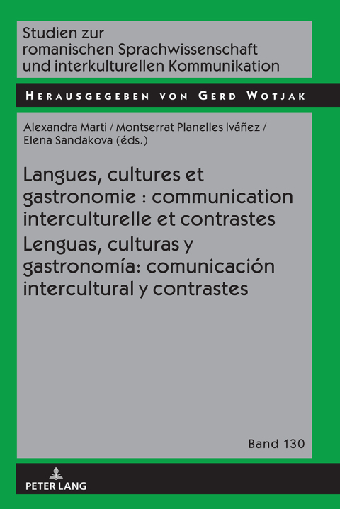 Cover image for book Langues, cultures et gastronomie : communication interculturelle et contrastes / Lenguas, culturas y gastronomía: comunicación intercultural y contrastes