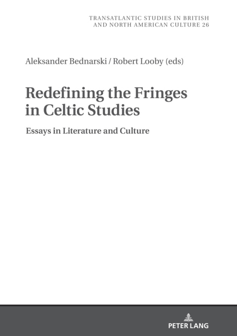 Cover image for book Redefining the Fringes in Celtic Studies
