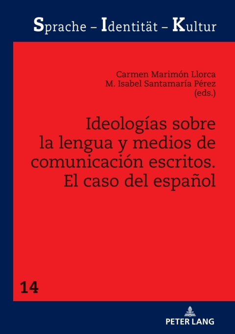 Cover image for book Ideologías sobre la lengua y medios de comunicación escritos