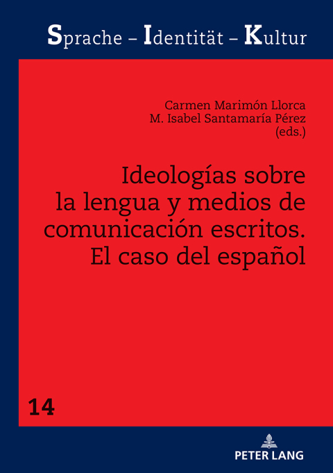 Cover image for book Ideologías sobre la lengua y medios de comunicación escritos