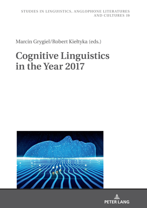 Cover image for book Cognitive Linguistics in the Year 2017