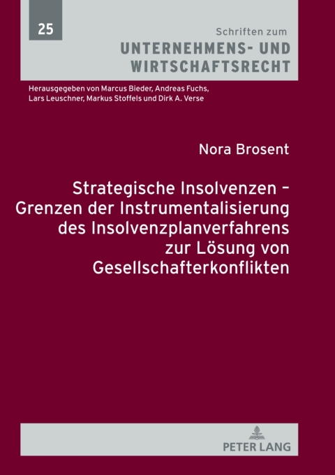 Cover image for book Strategische Insolvenzen – Grenzen der Instrumentalisierung des Insolvenzplanverfahrens zur Loesung von Gesellschafterkonflikten