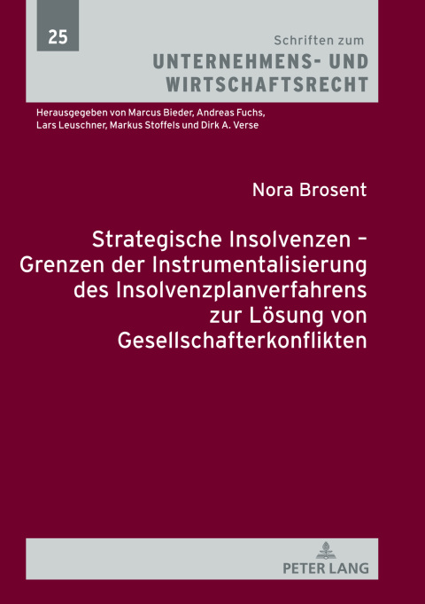 Cover image for book Strategische Insolvenzen – Grenzen der Instrumentalisierung des Insolvenzplanverfahrens zur Loesung von Gesellschafterkonflikten