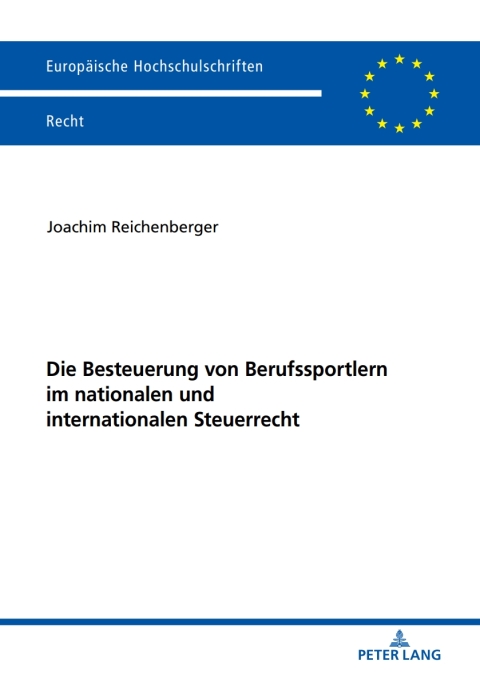 Cover image for book Die Besteuerung von Berufssportlern im nationalen und internationalen Steuerrecht