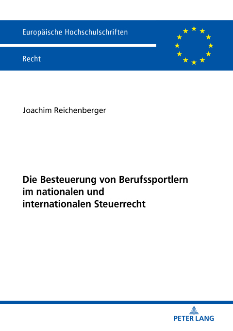 Cover image for book Die Besteuerung von Berufssportlern im nationalen und internationalen Steuerrecht
