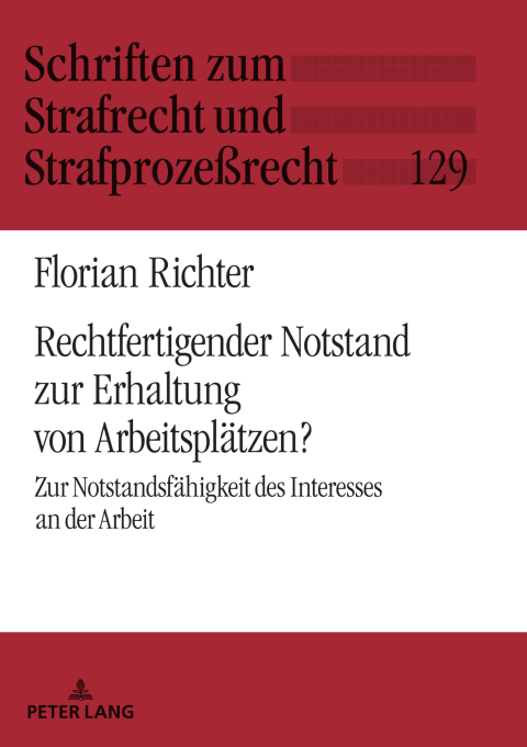 Cover image for book Rechtfertigender Notstand zur Erhaltung von Arbeitsplaetzen?