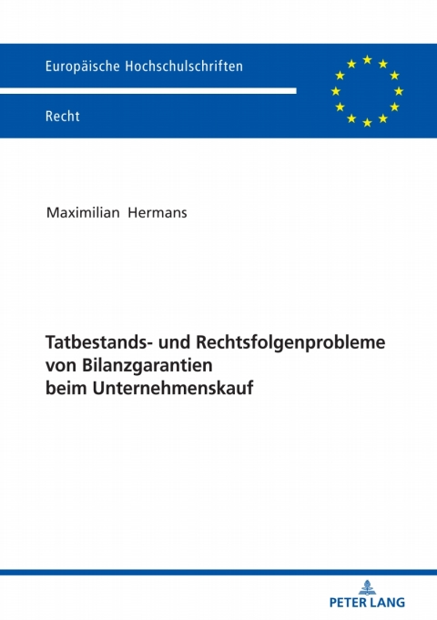 Cover image for book Tatbestands- und Rechtsfolgenprobleme von Bilanzgarantien beim Unternehmenskauf