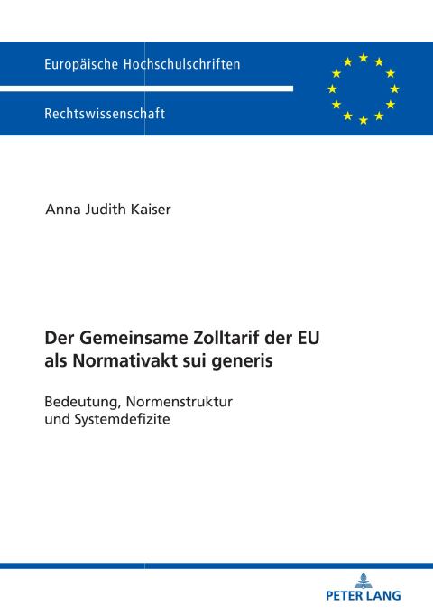 Cover image for book Der Zolltarif der Europaeischen Union als Normativakt sui generis