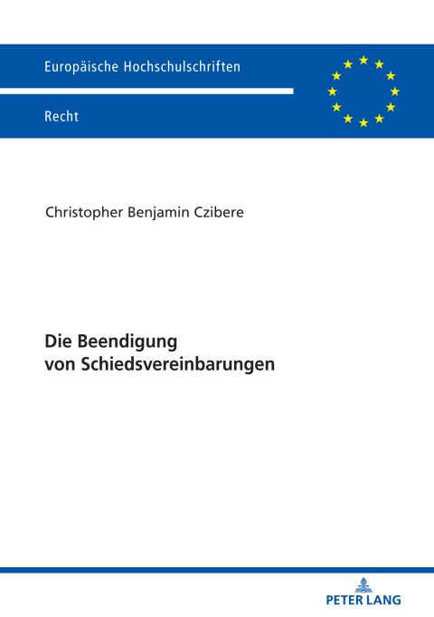 Cover image for book Die Beendigung von Schiedsvereinbarungen