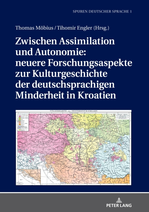 Cover image for book Zwischen Assimilation und Autonomie: neuere Forschungsaspekte zur Kulturgeschichte der deutschsprachigen Minderheit in Kroatien