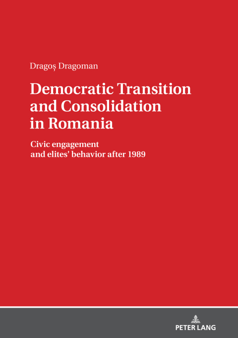 Cover image for book Democratic Transition and Consolidation in Romania
