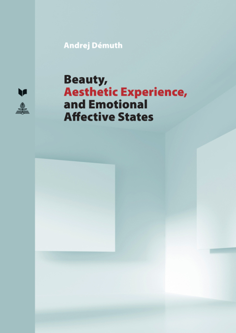 Cover image for book Beauty, Aesthetic Experience, and Emotional Affective States