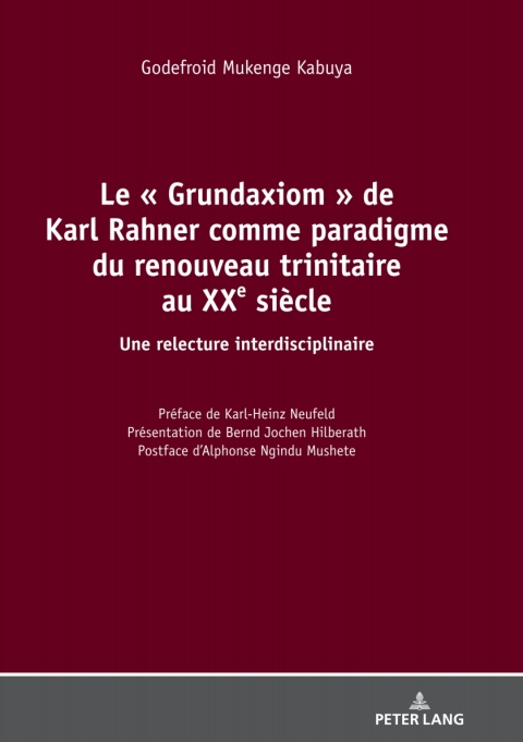 Cover image for book Le « Grundaxiom » de Karl Rahner comme paradigme du renouveau trinitaire au XXe siècle