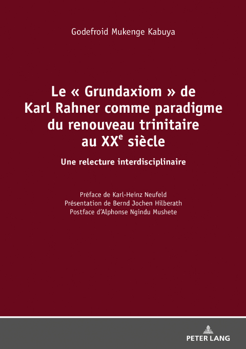 Cover image for book Le « Grundaxiom » de Karl Rahner comme paradigme du renouveau trinitaire au XXe siècle