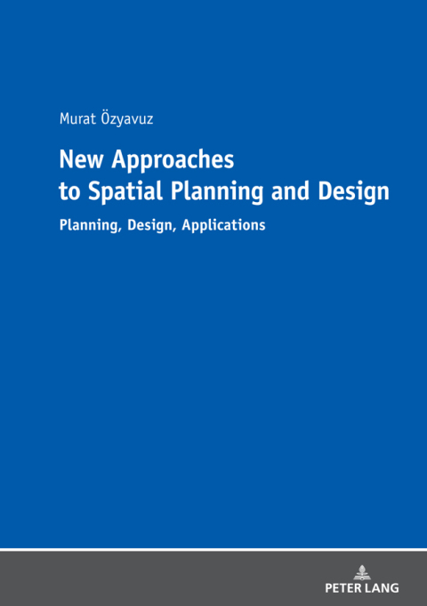 Cover image for book New Approaches to Spatial Planning and Design