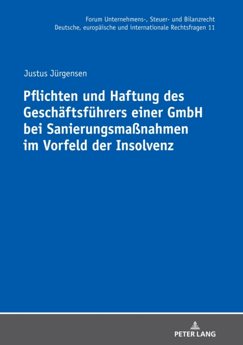 Cover image for book Pflichten und Haftung des Geschaeftsfuehrers einer GmbH bei Sanierungsmaßnahmen im Vorfeld der Insolvenz