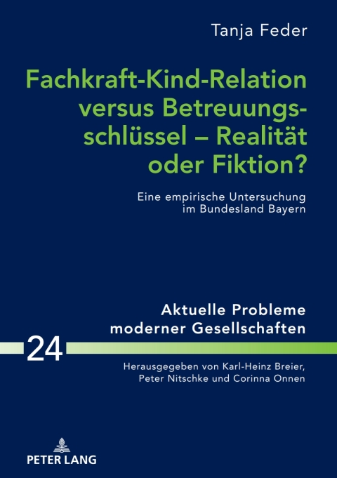 Cover image for book Fachkraft-Kind-Relation versus Betreuungsschluessel – Realitaet oder Fiktion?