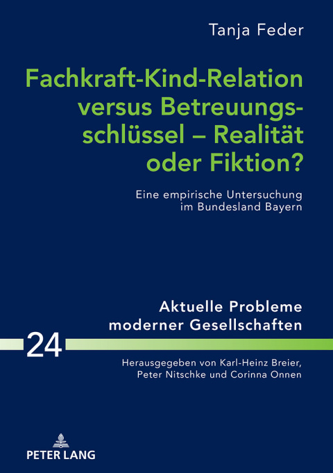 Cover image for book Fachkraft-Kind-Relation versus Betreuungsschluessel – Realitaet oder Fiktion?