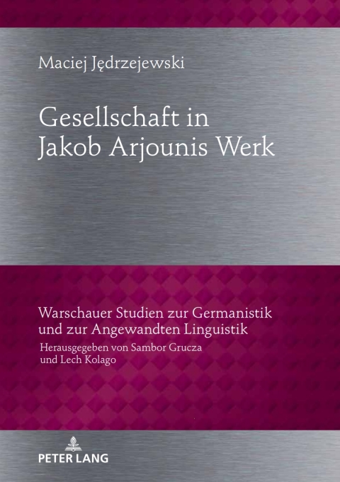 Cover image for book Gesellschaftbild in Jakob Arjounis Werk