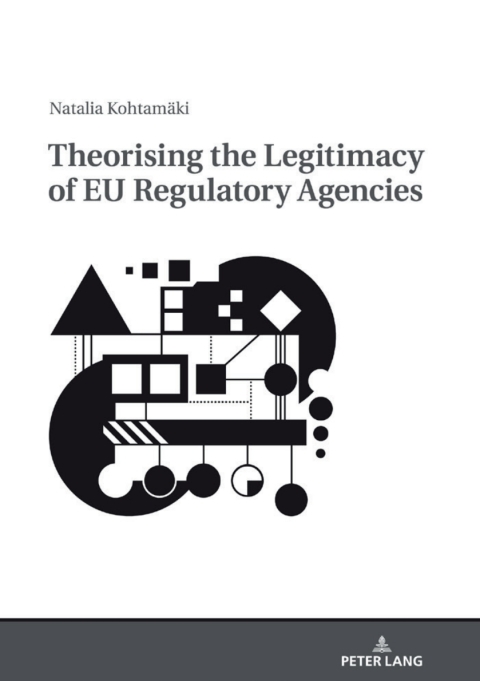Cover image for book Theorising the Legitimacy of EU Regulatory Agencies