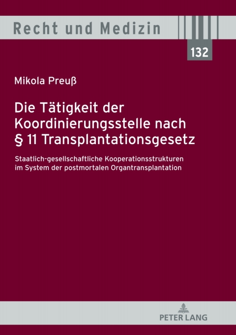 Cover image for book Die Taetigkeit der Koordinierungsstelle nach § 11 Transplantationsgesetz