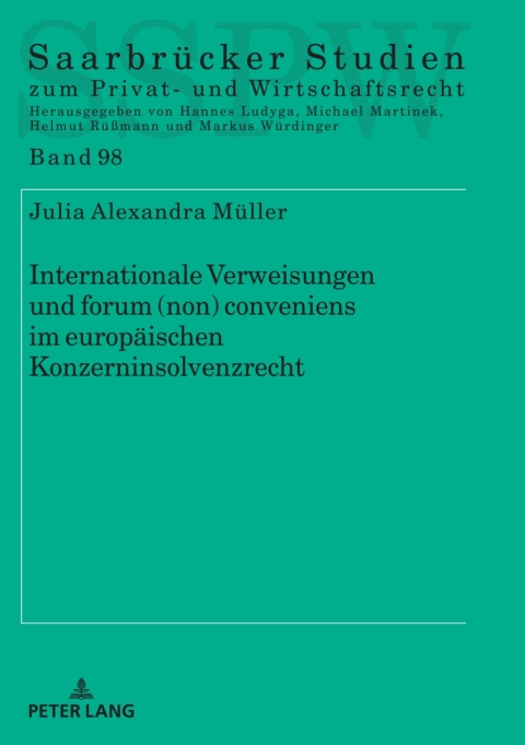 Cover image for book Internationale Verweisungen und forum (non) conveniens im europaeischen Konzerninsolvenzrecht