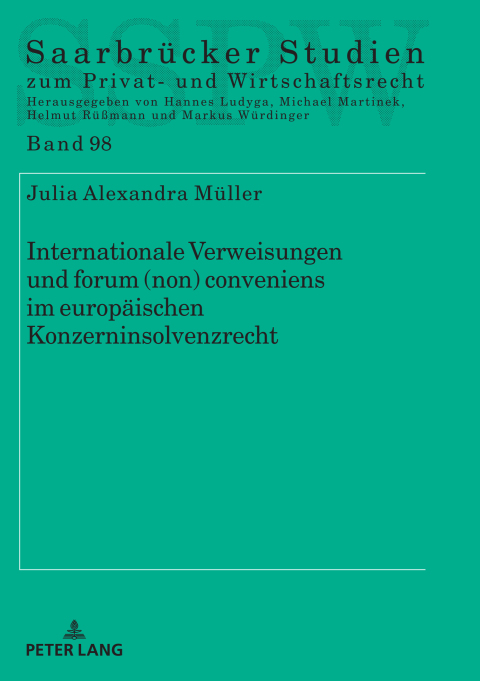 Cover image for book Internationale Verweisungen und forum (non) conveniens im europaeischen Konzerninsolvenzrecht