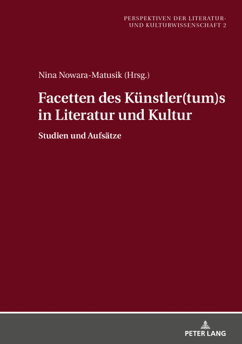 Cover image for book Facetten des Kuenstler(tum)s in Literatur und Kultur