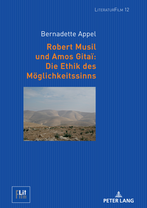 Cover image for book Robert Musil und Amos Gitaï: Die Ethik des Moeglichkeitssinns